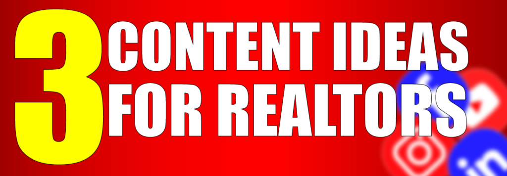content, ideas, for, realtors, facebook, instagram, youtube, linkedin, red, yellow, white, black